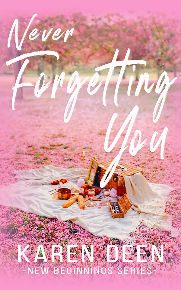 Never Forgetting You - Karen Deen